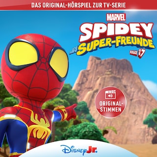 17: Marvels Spidey und seine Super-Freunde (Hörspiel zur Marvel TV-Serie) als Hörbuch