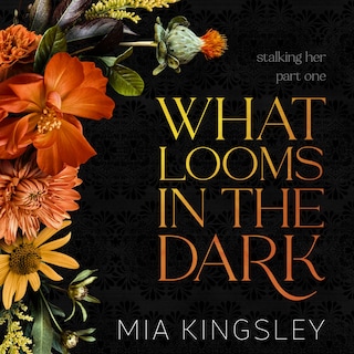 What Looms In The Dark als Hörbuch