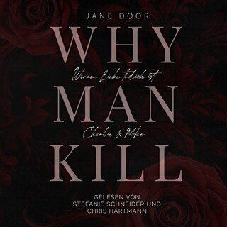 WHY MAN KILL als Hörbuch