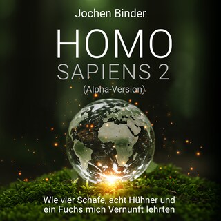 Homo Sapiens 2 als Hörbuch