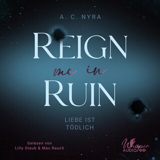 Reign me in Ruin als Hörbuch