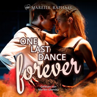 One Last Dance forever als Hörbuch