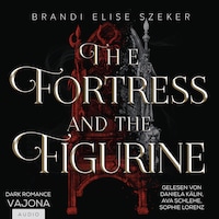 The Fortress and the Figurine