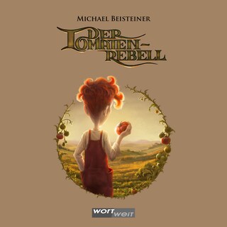Der Tomatenrebell als Hörbuch