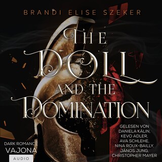 The Doll and The Domination als Hörbuch
