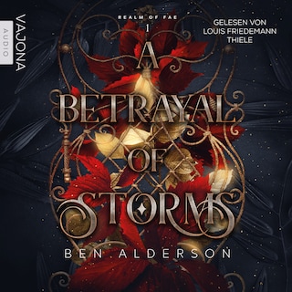 A Betrayal of Storms als Hörbuch
