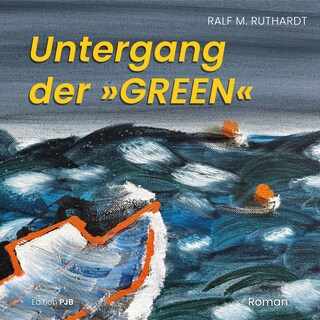 Untergang der »GREEN« als Hörbuch