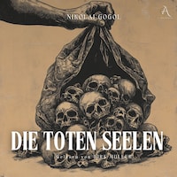 Die toten Seelen - Hörbuch