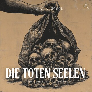 Die toten Seelen - Hörbuch als Hörbuch