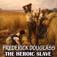 The Heroic Slave