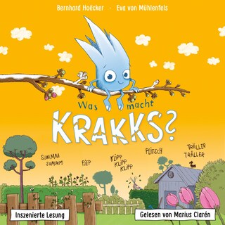 Bernhard Hoëcker, Eva von Mühlenfels: Was macht Krakks? als Hörbuch