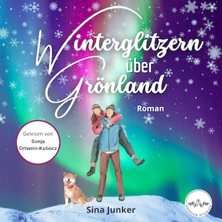 Winterglitzern über Grönland als Hörbuch