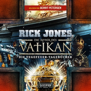 DIE FEGEFEUER-TAGEBÜCHER (Die Ritter des Vatikan 14) als Hörbuch