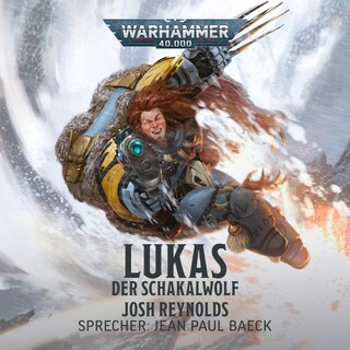 Warhammer 40.000: Lukas der Schakalwolf als Hörbuch