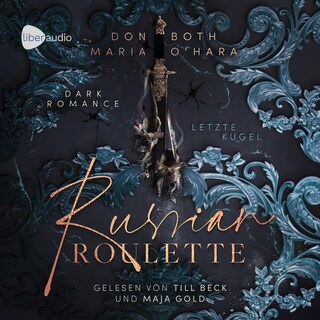 Russian Roulette - Letzte Kugel als Hörbuch