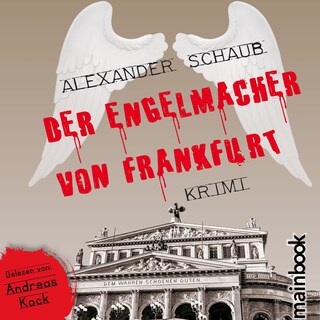 Der Engelmacher von Frankfurt: Krimi als Hörbuch