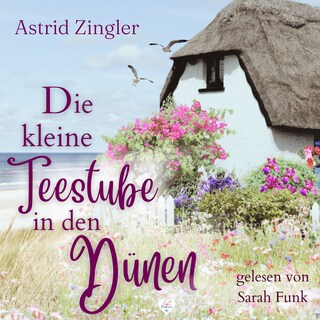 Die kleine Teestube in den Dünen als Hörbuch