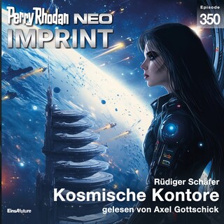 Perry Rhodan Neo 350: Kosmische Kontore als Hörbuch