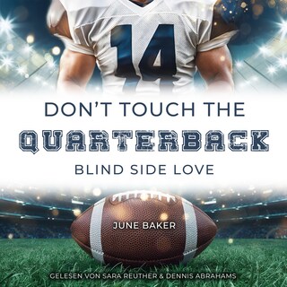 Don't touch the Quarterback als Hörbuch