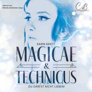 Du darfst nicht lieben! (MAGICAE & TECHNICUS) als Hörbuch