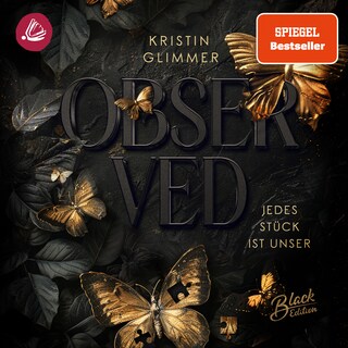 Observed: Jedes Stück ist unser als Hörbuch
