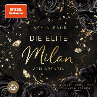 Die Elite - Milan von Arentin als Hörbuch