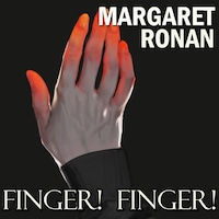 Finger! Finger!