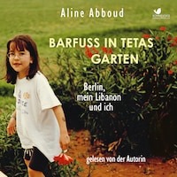 Barfuss in Tetas Garten