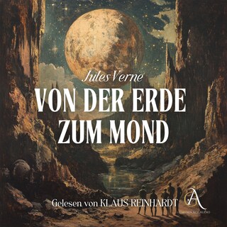 Von der Erde zum Mond - Hörbuch Klassiker als Hörbuch