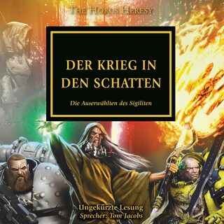 The Horus Heresy 37: Der Krieg in den Schatten als Hörbuch