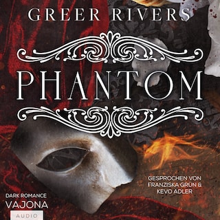 PHANTOM: A Dark Retelling als Hörbuch