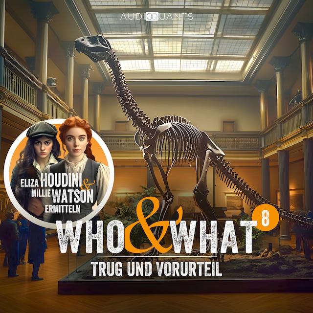 Okładka książki dla Folge 8: Trug und Vorurteil (Who & What)