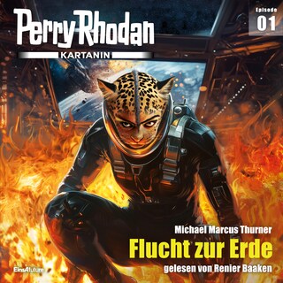 Perry Rhodan Kartanin 01: Flucht zur Erde als Hörbuch