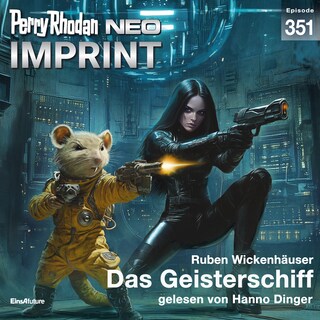 Perry Rhodan Neo 351: Das Geisterschiff als Hörbuch
