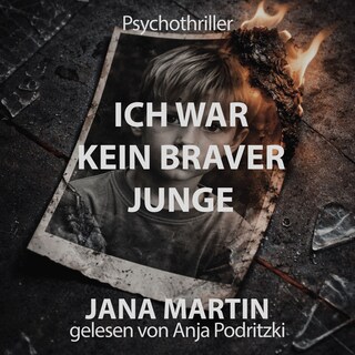 Ich war kein braver Junge als Hörbuch