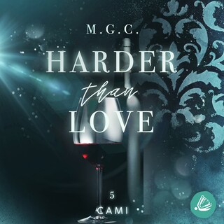 Harder Than Love 5: Cami als Hörbuch