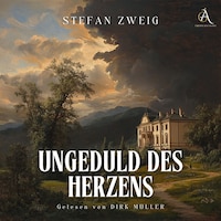 Ungeduld des Herzens - Hörbuch Klassiker