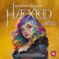 HAEXED - Von magischen Hacktivisten und teuflischen Influencerinnen