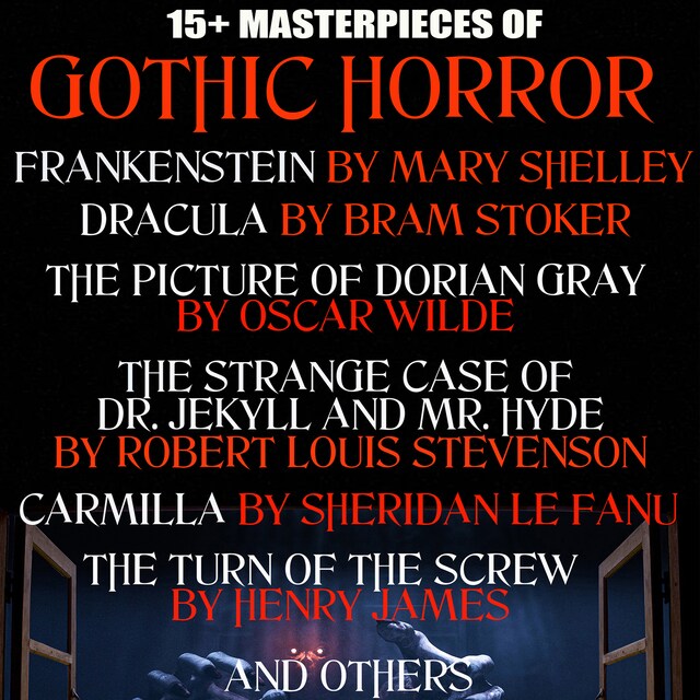 Book cover for 15+ Masterpieces of Gothic Horror. Classics Collection
