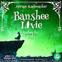 Banshee Livie (Band 3): Sterben für Profis