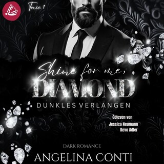 SHINE FOR ME, DIAMOND: Dunkles Verlangen als Hörbuch