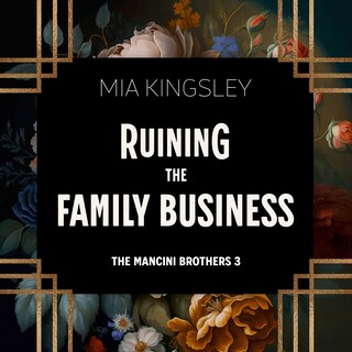 Ruining The Family Business als Hörbuch