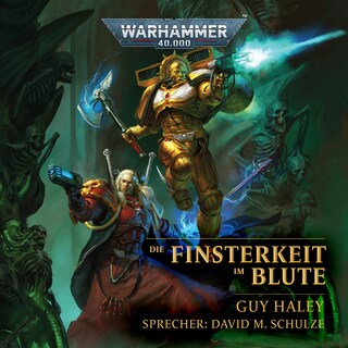 Warhammer 40.000: Die Finsterkeit im Blute als Hörbuch