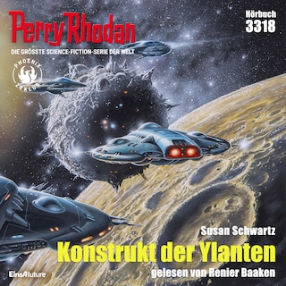 Perry Rhodan 3318: Konstrukt der Ylanten als Hörbuch