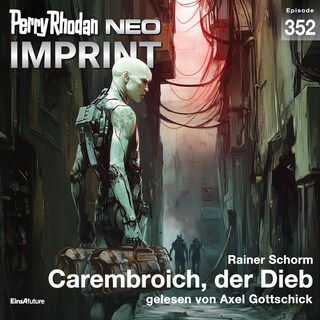 Perry Rhodan Neo 352: Carembroich, der Dieb als Hörbuch