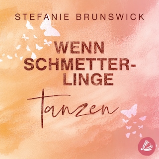 Wenn Schmetterlinge tanzen als Hörbuch