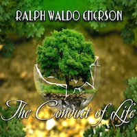 The Conduct of Life