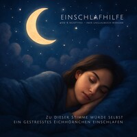 4 sanfte Einschlafmeditationen: Zu dieser Stimme würde selbst ein gestresstes Eichhörnchen einschlafen