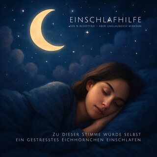 4 sanfte Einschlafmeditationen: Zu dieser Stimme würde selbst ein gestresstes Eichhörnchen einschlafen als Hörbuch