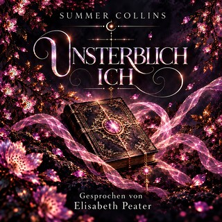Unsterblich Ich als Hörbuch